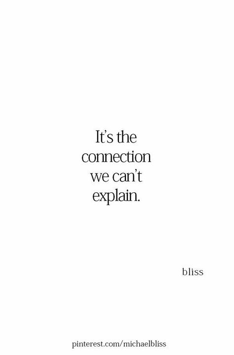 Only One Love Quotes, Its The Connection We Cant Explain Quote, My Soul Wants You, Id Rather Try With You A Million Times, So Much I Want To Say Quotes, Only Want You Quotes, Caption For Someone Special, I Only Want You Quotes, Special Connection Quotes