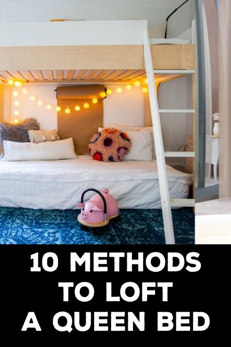 How to Loft a Queen Bed Adult Loft Bed Queen Size, Diy Loft Bed Queen, Diy Queen Loft Bed How To Build, Loft Bed Ideas For Adults Queen Size, How To Build A Queen Size Bed Frame, Diy Queen Loft Bed Plans, Loft Bed Over Queen Bed, Queen Sized Loft Bed, Queen Loft Bed Diy