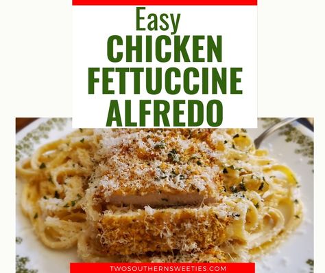 Easy Chicken Fettuccine Alfredo - Two Southern Sweeties Easy Chicken Fettuccine, Easy Chicken Fettuccine Alfredo, Chicken Alfredo Fettuccine Recipe, Chicken Fettuccine Alfredo, Chicken Fettuccine, Fettuccine Alfredo Recipes, Chicken Alfredo Recipes, Chicken Alfredo Pasta, Slow Cooker Beef Stew