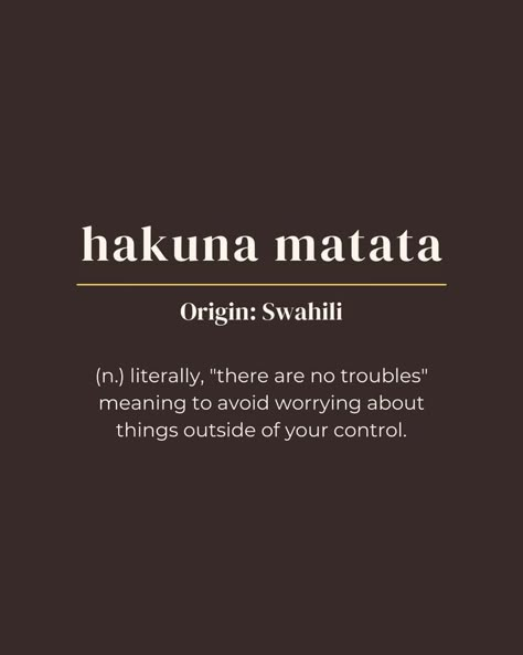 rare word, unique word, one word quote, hakuna matata, african, swahili, language, the lion king, simba, disney name ideas, meaning, minimalist, beige, brown Disney Quote Lion King, One Word Quote, Hakuna Matata Quotes, Hakuna Matata Tattoo, Trouble Quotes, Lion King Quotes, Lion Quotes, Growth Mindset Quotes, Unique Words Definitions