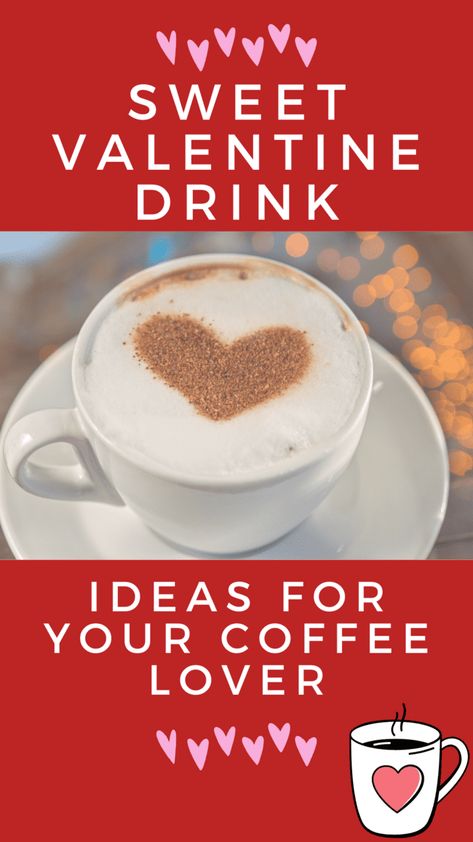 Valentine’s Day Latte Ideas, Latte Ideas, Romantic Drinks, Valentine Drinks, Cinnamon Hearts, Chai Coffee, Coffee Ideas, Cafe Ideas, Coffee Valentines