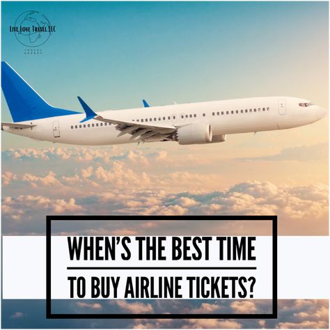 When Is The Best Time To Book A Flight, Best Time To Buy Airline Tickets, Best Time To Book A Flight, Cheapest Airline Tickets, Best Time To Buy, Best Airlines, Cheap Flight Tickets, Flight Tickets, Find Cheap Flights