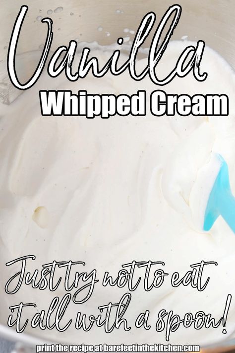 How to Make Homemade Whipped Cream Home Made Vanilla, Sweet Spreads, Homemade Whipped Cream Recipe, Dessert Alternatives, Pancake Toppings, Family Desserts, Vanilla Whipped Cream, Whipped Cream Frosting, Waffle Toppings