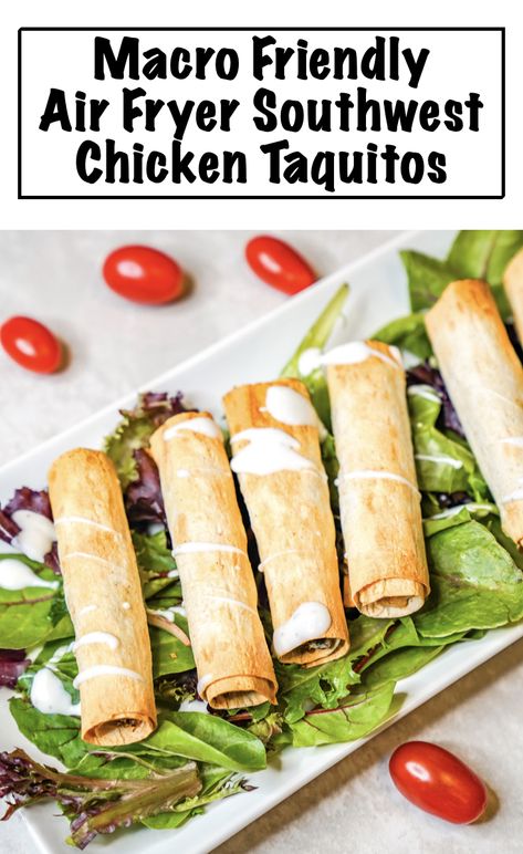 Low Carb Macros, Recipes With Macros, Wraps Chicken, Airfryer Recipe, Chicken Black Beans, Taquitos Recipe, Chicken Taquitos, Southwest Chicken, Sourdough Discard Recipes