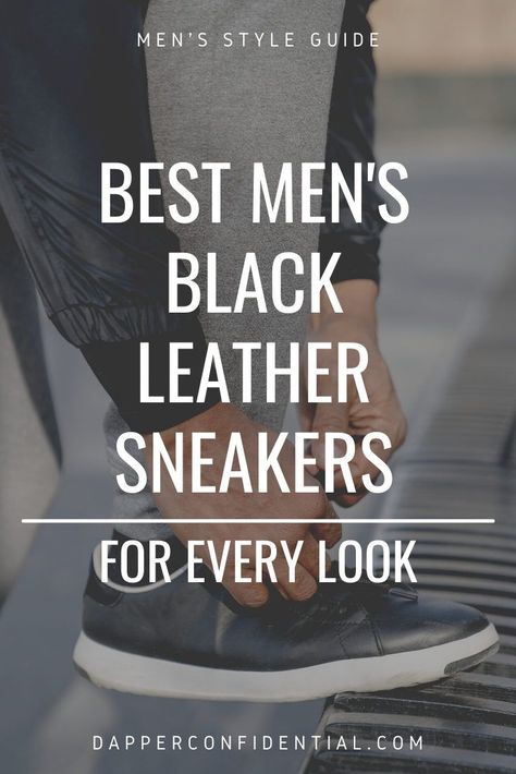 Are you in the market for new shoes? Black leather sneakers should be on your mind. Read the article for 12 of our top picks. Black Leather Sneakers Outfit Men, Black Sneakers Men Outfit, Black Shoes Outfit Men Sneakers, All Black Sneakers Outfit Men, Black Sneakers Outfit Men Casual, Black Leather Sneakers Outfit, Black Sneakers Outfit Men, Black Leather Shoes For Men, Leather Sneakers Outfit