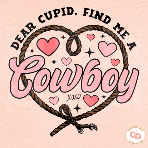 Western Valentine Wallpaper, Valentines Day Inspiration, Cowboy Valentines, Western Valentine, Cowgirl Quotes, Valentine Png, Valentines Day Png, Valentines Wallpaper, Elegant Tattoos