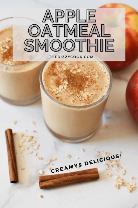 Fall Apple Smoothie, Apple Oatmeal Smoothie, Apple Oats Smoothie, Apple Oat Smoothie, Apple And Carrot Smoothie, Apple Cinnamon Oatmeal Smoothie, Vegan Apple Pie Smoothie, Oatmeal Shake, Rolled Oats Recipe