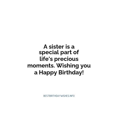 Birthdays are special occasions that call for special celebrations. To make your sister feel special, it is important to send her heart touching birth... | # #BirthdayWishes Check more at https://www.ehindijokes.com/heart-touching-birthday-wishes-for-sister/ Heart Touching Birthday Wishes, Wishes For Sister, Birthday Wishes For Sister, Heart Touching, Feel Special, Feeling Special, Precious Moments, Birthday Wishes, Make Your