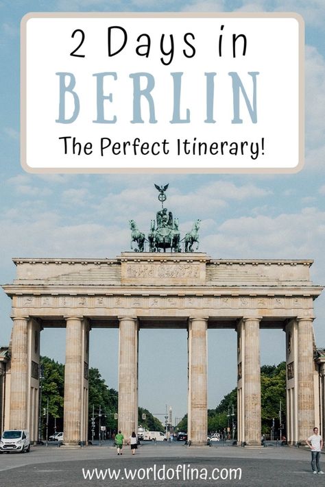 2 Days in Berlin - What You Need to See & Do in 48 Hours - World of Lina 2 Days In Berlin, What To Do In Berlin, Germany Itinerary, Things To Do In Berlin, Travel Berlin, Berlin Food, Germany Travel Guide, Namibia Africa, Berlin Travel