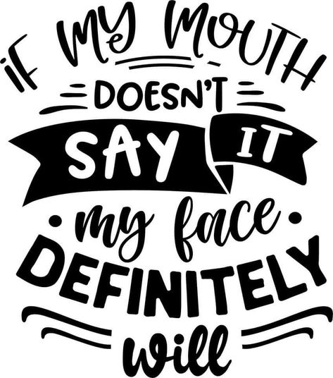 Funny Flirty Quotes, Funny Vinyl Decals, Love Humor, Chalkboard Drawings, Halloween Wood Crafts, Words Matter, Vinyl Shirts, My Mouth, Cricut Craft Room