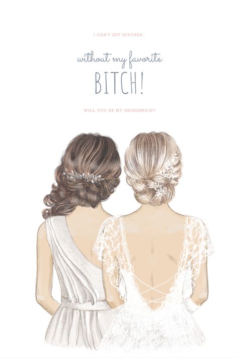 I can't get hitched without my favorite bitch! Ask your favorite bitch(es) to stand by your side on the biggest day of your life! Bridesmaid Proposal Card, Bridesmaid Proposal Cards, Stand By You, Without Me, Bridesmaid Proposal, Big Day, My Favorite, Canning