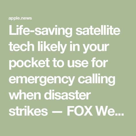 Life-saving satellite tech likely in your pocket to use for emergency calling when disaster strikes — FOX Weather Tech Hacks, Communication Networks, Emergency Call, Severe Weather, Home Maintenance, Saving Lives, Things To Know, Lake House, The Face