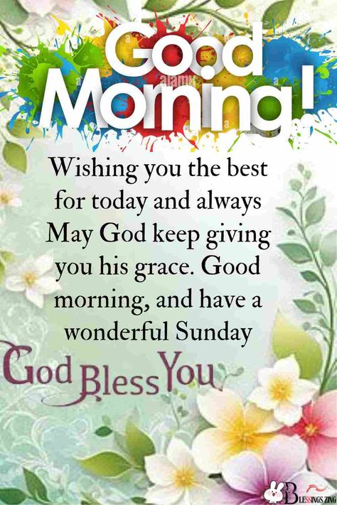 70 Beautiful Sunday Blessings Quotes, Wishes, and Inspirations Wendsday Morning Blessing Quotes, Happy Sunday Messages, Sunday Blessings Quotes, Blessed Sunday Morning, Christian Good Morning, Christian Good Morning Quotes, Sunday Messages, Have A Beautiful Sunday, Sunday Morning Quotes