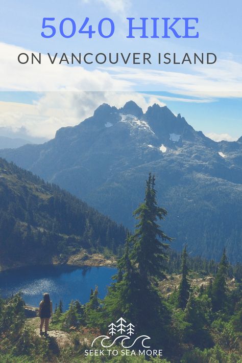 5040 hike on Vancouver Island - Seek to sea more Travel Vancouver Island, Where Is Bora Bora, Gros Morne, Port Alberni, Best Island Vacation, Island Travel, Bestselling Books, British Columbia Canada, Day Hike