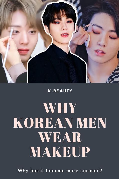 Looks are not everything, but they can definitely help. Why are Korean men embracing makeup? #kbeauty #korean Korean Men Makeup, Korean Male Makeup, Handsome Korean Men, Men Embracing, Men Wearing Makeup, Korea Travel Guide, Korean Male Models, Korean Men Hairstyle, Korean Male Actors