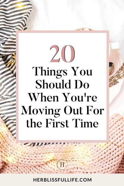 Moving Out Of Parents House Checklist, Things To Do Before Moving Out, Guide To Moving Out For The First Time, Tips For Moving Out For The First Time, First Time Moving Out Checklist, Moving Out First Time, Moving Out Checklist First Time, Moving Out For The First Time Checklist, Moving Out For The First Time