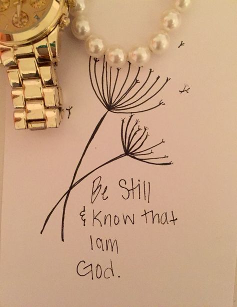 Be Still Tattoo With Flower, Be Still And Know That I Am God Tattoo, Be Still And Know Tattoo, Be Still Tattoo, Scripture Tattoos, Bible Verse Tattoos, Verse Tattoos, Inspire Bible, God Tattoos