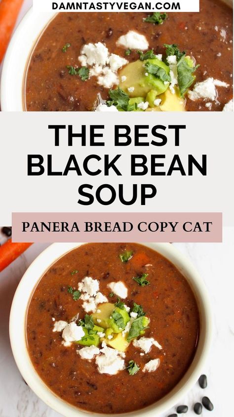 Vegan black bean soup in a bowl. Crock Pot Black Bean Soup, Panera Black Bean Soup Recipe, Black Bean Soup Instant Pot, Panera Black Bean Soup, Vegan Black Bean Soup, Easy Black Bean Soup, Vegan Cajun, Black Bean Soup Recipe, Vegan Feta Cheese