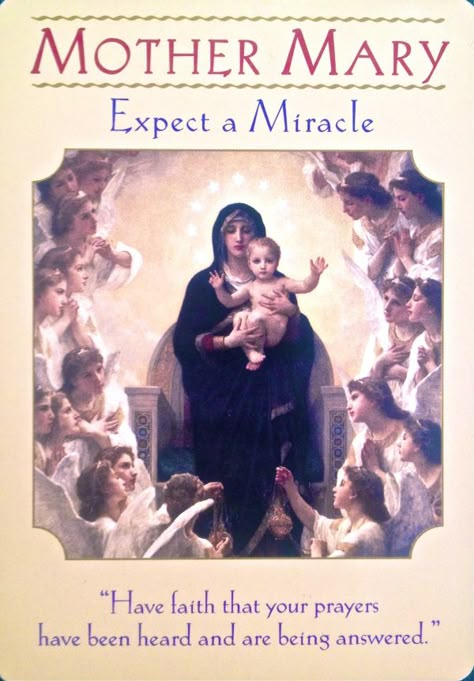 Mother Mary expect a miracle Goddess Guidance Oracle, Angel Tarot Cards, Angel Oracle Cards, Angel Tarot, Angel Prayers, Doreen Virtue, Angel Guidance, A Course In Miracles, Divine Mother