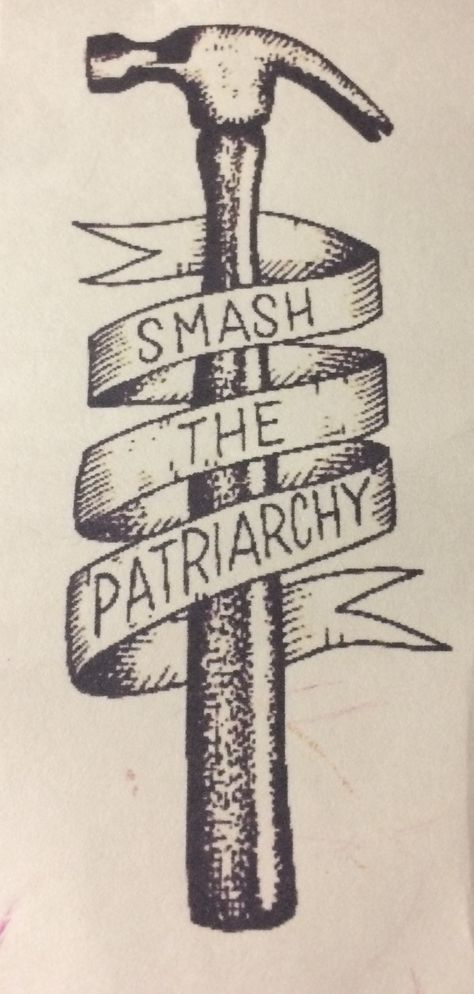 Smash The Patriarchy, Feminism, Wallpaper Feminism Project Ideas, I Dissent Tattoos, Resistance Fighter Art, Patriarchy Photography, Matriarchy Symbol, Feminist Drawing Ideas, Feminism Drawing, Revolution Drawing Ideas, Patriarchy Tattoo