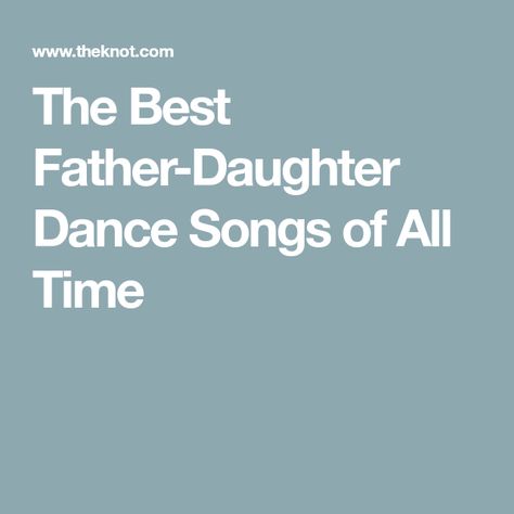 Fun Father Daughter Dance Songs, Best Father Daughter Dance Songs, Songs About Dads, Father Daughter Wedding Songs, Father Daughter Wedding Dance, Father Daughter Songs, Father Songs, Father Daughter Wedding, Father Daughter Dance Songs