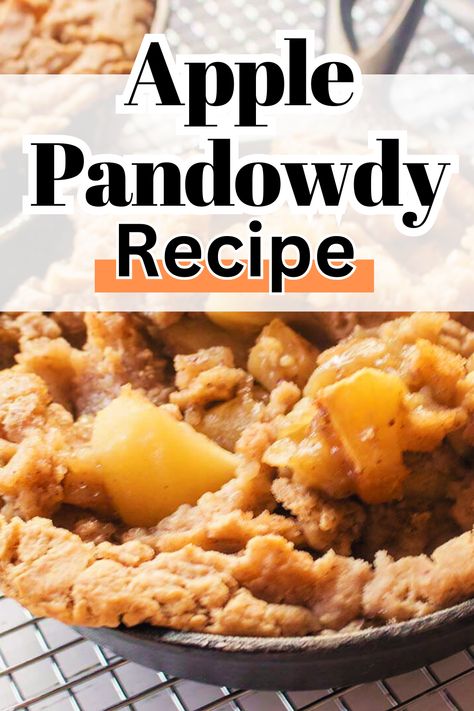 rustic apple pandowdy baked in a cast iron skillet Ida Red Apple Recipes, Easy Apple Recipes 3 Ingredients, Fresh Apple Recipes Easy, Apple Slices Recipes, Apple Pandowdy Recipe, Fuji Apple Recipes, Apple Pan Dowdy, Pandowdy Recipe, Apple Pandowdy