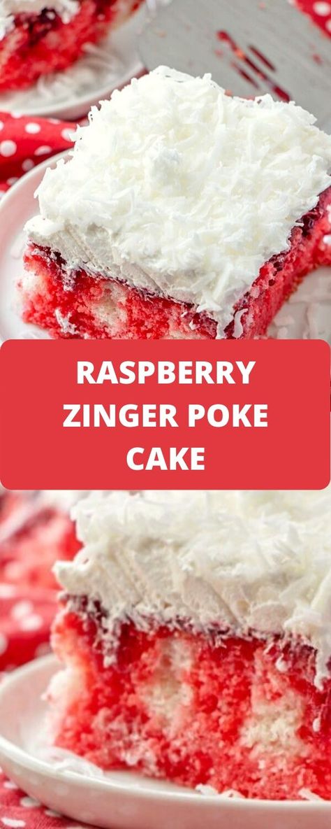 Zinger Cake Recipe, Zinger Poke Cake, Raspberry Zinger Poke Cake, Zinger Cake, Raspberry Zinger Cake, Raspberry Zinger, Raspberry Jello, Raspberry Cake Recipes, Old Fashioned Bread Pudding