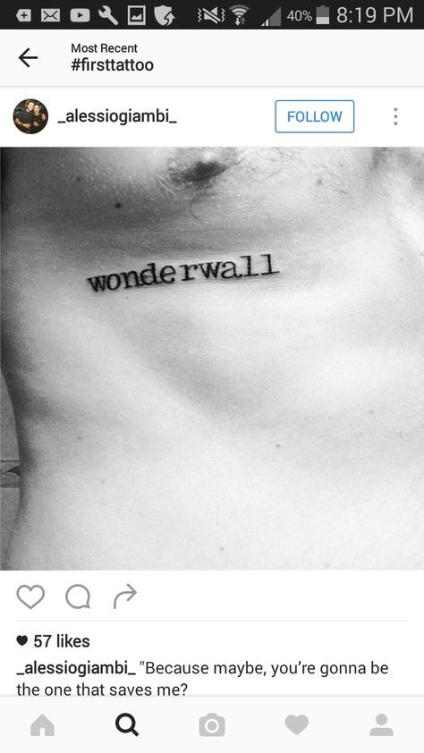 Wonderwall Tattoo, First Tattoo, Ear Tattoo, Tatting, Tattoos