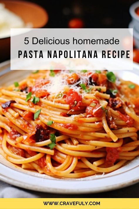 Pasta Napolitana Recipe – Cravefuly Spaghetti Napolitana, Pasta Napolitana, Napolitana Sauce, Asian Pasta, Bucatini Pasta, Steak Pasta, Perfect Pasta, Spaghetti Recipes, Penne Pasta