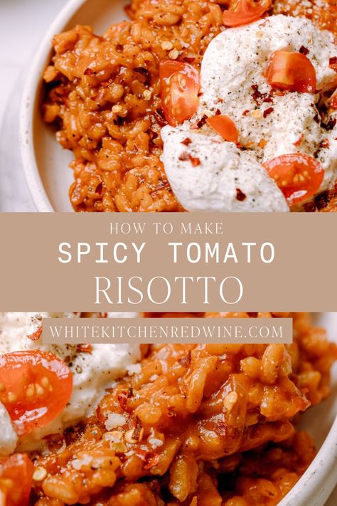 Japanese Style Risotto, Risotto Recipes Seafood, Spicy Risotto Recipes, Spicy Risotto, Burrata Risotto, Tomato Risotto Recipes, Tomato And Burrata, Mains Recipes, 90s Playlist