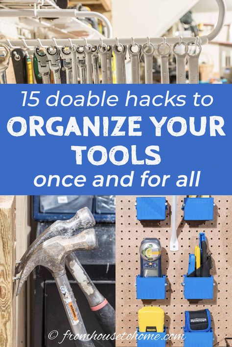 GREAT tool storage ideas for your garage! So many clever and cheap ways to store tools that will get your workbench clutter-free #fromhousetohome #toolstorage #organizedhome #organizinghacks Tool Storage Ideas, Organize Tools, Pegboard Storage, Power Tool Storage, Garage Tool Organization, Cheap Tools, Garage Tool Storage, Garage Organize, Tool Storage Diy