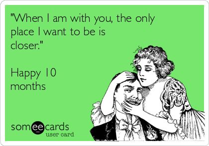 Happy 10 Months Anniversary, 10 Month Anniversary, Presents For Girlfriend, Funny Anniversary, Baby Pink Aesthetic, Anniversary Funny, Flirting Memes, I Want To Be, Someecards