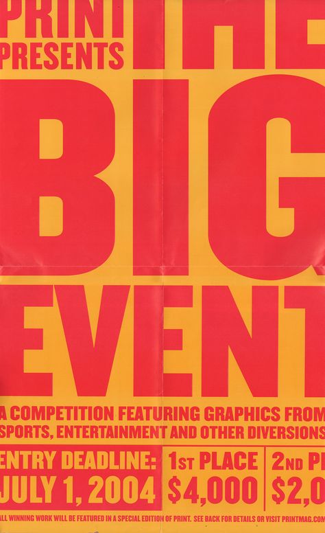 Print Magazine - THE BIG EVENT poster / 2004 Big Text Design, Minimal Event Poster, Big Type Poster, 90s Typography, Multicultural Fair, Event Ads, Event Collateral, Big Typography, Old Movie Poster