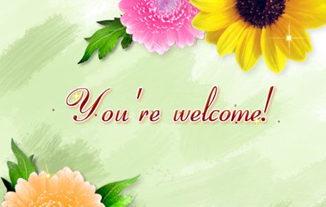 After a thank you a welcome is most welcome! You Are Most Welcome Images, You Are Welcome Quotes, Most Welcome Image, You're Welcome Images, You’re Welcome, You Are Welcome Images, Youre Welcome Images, Travels Quote, Friends Messages