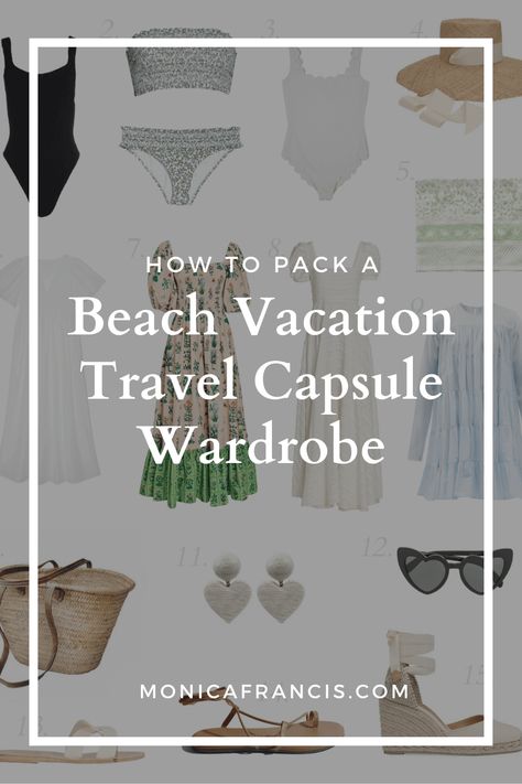 Packing Light For Beach Vacation, Beach Vacation Capsule Wardrobe, Packing Light Summer, Beach Holiday Wardrobe, Beach Capsule Wardrobe, Beach Vacation Wardrobe, Beach Trip Packing List, Weekend Beach Trip, Beach Trip Packing