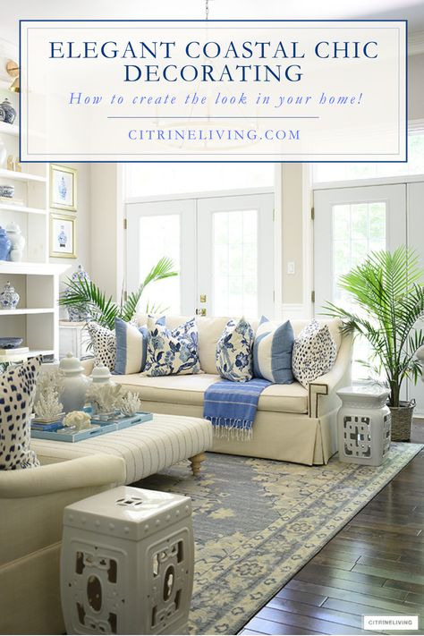 Create this laid-back, luxe and elegant coastal look in your home - get inspired with tips and ideas to help you get this chic, sophisticated look! See more here: https://citrineliving.com/coastal-chic-decorating/ Old Money Coastal House, French Coastal Decor Living Room, Modern Coastal Design Interiors, Modern Coastal Home Interiors, Nantucket Decorating Style, French Coastal Decor, Den Remodel, Southern Coastal Decor, Coastal Chic Living Room