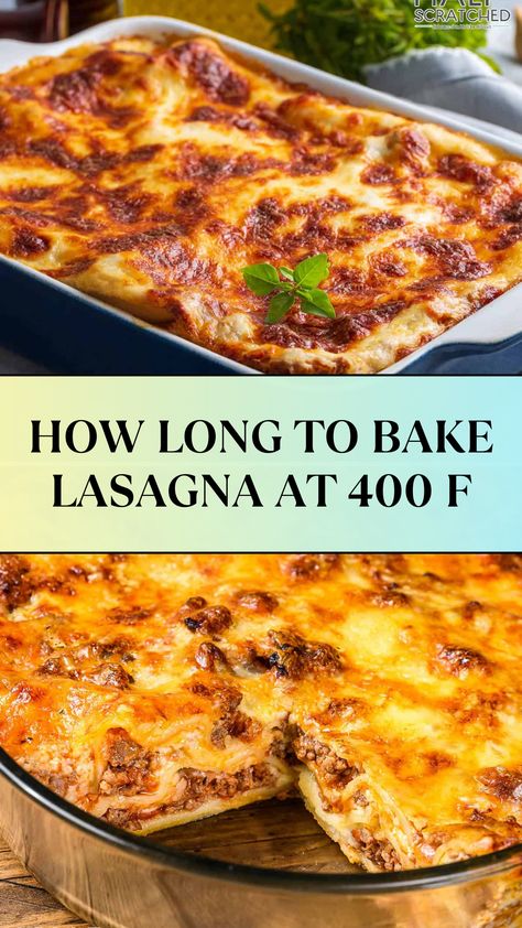 HOW LONG TO BAKE LASAGNA AT 400 F Lasagna Bake Time, Noodles And Sauce, Lasagna Bake, Dishes Around The World, Easy White Sauce, Frozen Lasagna, Baked Lasagna, Homemade Lasagna, Italian Chef