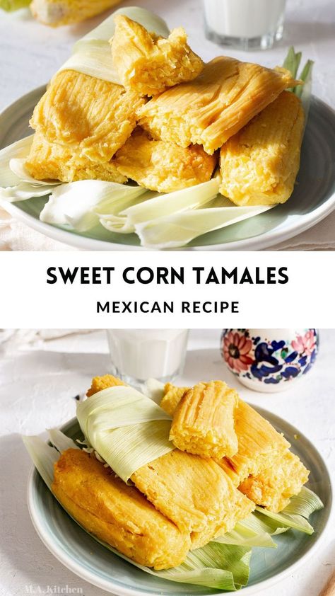 A collage with two photos of sweet corn tamales and with text overlay. Corn And Cheese Tamales Recipe, Sweet Corn Masa, Corn Tamales Recipe Sweet, Honduras Tamales Recipe, Best Tasting Recipes, Sweet Corn Tamales Cheesecake Factory, Tamales And Eggs, Tamale De Elote, Tamale Making Party Ideas