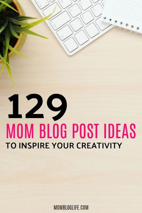 Continuously creating content for your mom blog can be hard. You want to keep your content fresh but sometimes you need blog post inspiration to come up with that fantastic next post you’re going to write. In this post, I have complied a lot of 129 blog post ideas for your mom blog to help you get creative and continue writing awesome content! #blog #blogging #bossbabe #bloggers #momboss #momblogger Mom Blog Post Ideas, Mom Blog Topics, Mum Blog, Feeling Uninspired, Posting Ideas, Writing Articles, Content Inspiration, Blog Writing Tips, Entrepreneur Ideas