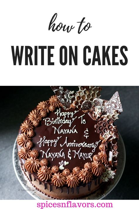 Master the art of writing on cakes with these 6 simple and easy to follow tips and tricks. Wish to write just happy birthday or whole messages this tutorial on how to write on cakes without icing would walk you through the exact steps you need to DIY cake writing in different fonts. Writing Icing Recipe, Writing On Cakes, Birthday Cake Writing, Nursing Cake, Cake Lettering, Cake Writing, How To Make Icing, Cake Frosting Recipe, How To Make Frosting