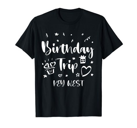 PRICES MAY VARY. This cool Birthday trip party is perfect matching idea for all family members, cousin crew and friends Great for Birthday party trip during family reunion trip, summer vacation, Mother's Father's day, Holiday Weekend, Christmas, Spring break Lightweight, Classic fit, Double-needle sleeve and bottom hem Birthday Trip Shirts, Trip Shirts, Cousin Crew, Birthday Trip, Holiday Weekend, Mother And Father, Family Reunion, Key West, Spring Break