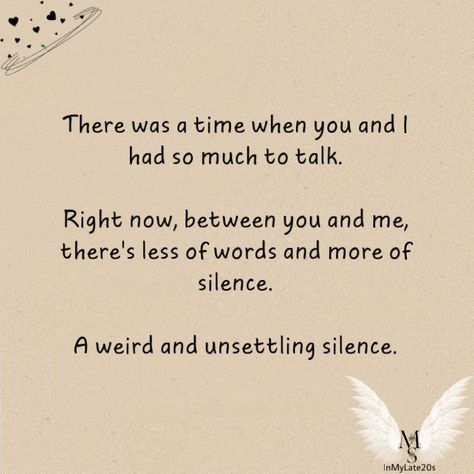 Silence In Relationship, Silence In Relationship Quotes, Silence Quotes Relationships, Bond Quotes, Distance Love Quotes, Silence Quotes, Swift Lyrics, Meant To Be Quotes, I Hope You Know