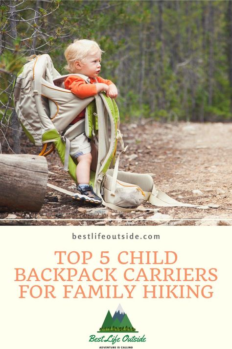 Hiking Baby Carrier, Baby Hiking Backpack, Baby Hiking, Best Hiking Backpacks, Unstructured Play, Baby Backpack Carrier, Toddler Carrier, Hiking With Kids, Travel Magazine