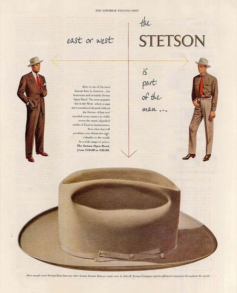 Stetson Open Road, Popular Hats, Stetson Hat, Classic Clothing, Cross Country, Vintage Ads, Business Man, Hats