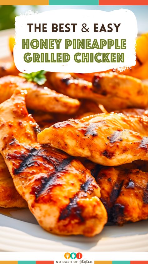 Honey Pineapple Grilled Chicken Pineapple Chicken On The Grill, Honey Pineapple Grilled Chicken, Pineapple Habanero Chicken, Organic Meals Recipes, Smoked Pineapple Recipes, Cooking With Honey Recipes, Sweet Grilled Chicken, Sides For Grilled Chicken, Honey Barbeque Chicken