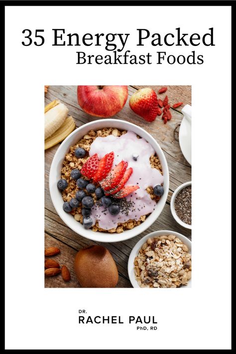 35 Energy Packed Breakfast Foods | Best Body by Dr. Rachel Paul Best Body By Rachel Paul, Energy Packed Breakfast, Rachel Paul Recipes, Dr Rachel Paul Recipes, 2023 Meals, Healthy 2024, Dr Rachel Paul, Benefits Of Healthy Eating, Rachel Paul