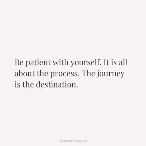 Remember to be patient with yourself on your journey. Trust the process as the true destination is found in every step you take towards growth and self-discovery.  #motivation #mindset #confidence #successful #womenempowerment Being Patient With Yourself, Be Patient With Yourself, Beautiful Reminders, Practicing Self Love, Cinnamon Girl, Dear Self, Daily Reminders, Every Step You Take, Healthy Lifestyle Inspiration