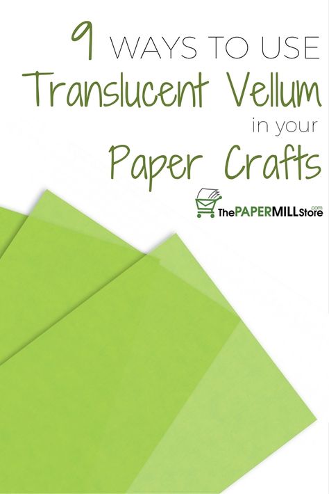 Did you know that "vellum" actually refers to two different types of paper? One is translucent, and the other has a slightly rough finish!  Today on #ThePaper, we're looking at the translucent variety. Read more to discover 9 different ways to use translucent vellum in your paper crafts! Drawing On Vellum Paper, How To Use Vellum On Cards, Cricut Vellum Projects, Translucent Paper Art, Using Vellum In Card Making, Vellum Scrapbooking Ideas, Velum Paper Projects, Vellum Paper Ideas, Vellum Paper Crafts