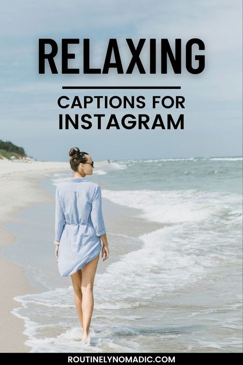 Person walking on beach with words Relaxing Captions for Instagram Feeling Relaxed Quotes, Relax Time Quotes, Sunrays Caption, Relax Quotes Funny, Sit Quotes, Time To Relax Quotes, Short Beach Quotes, Spa Quotes, Me Time Quotes