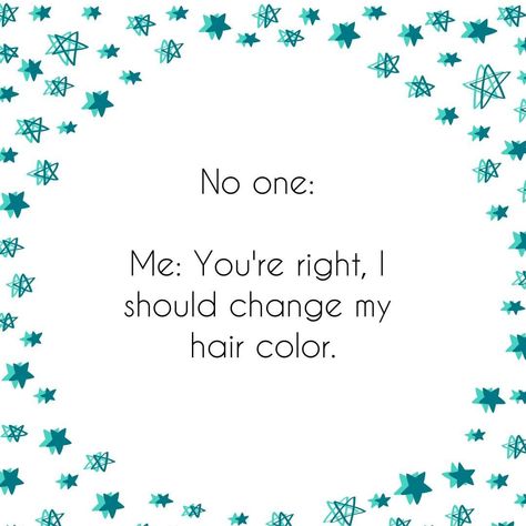 Alright, you convinced me, I'll dye my hair!! #dyeforacause #afhaircolor #arcticfoxhaircolor Artic Fox Aquamarine Hair Color, Arctic Fox Hair Dye Periwinkle, Changing Hair Color, Hair Color Quotes, You Changed Quotes, Arctic Fox Hair Dye Aquamarine, Insta Caption, Dyed Hair Blue, Arctic Fox Hair Color